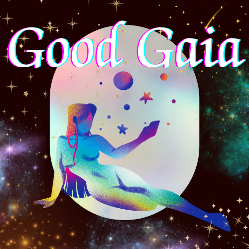 Good Gaia